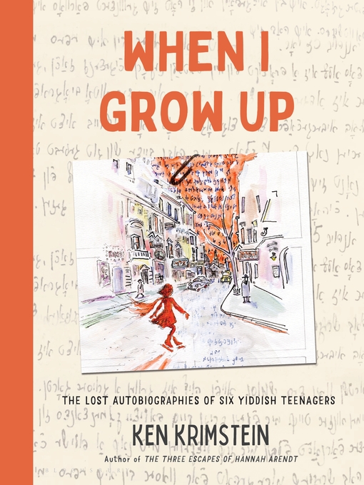 Title details for When I Grow Up by Ken Krimstein - Available